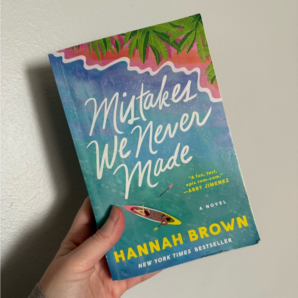 Mistakes We Never Made by Hannah Brown